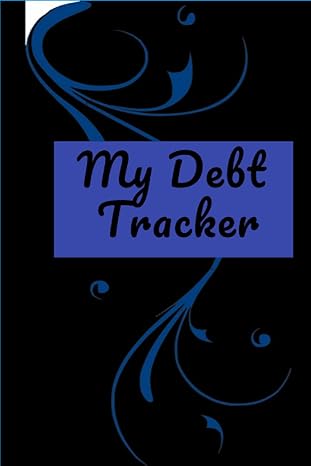 my debt tracker 1st edition tracy moore b0b2wzjjfm