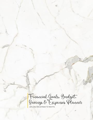 financial goals budget savings and expenses planner january december/12 months finance debt payoff savings
