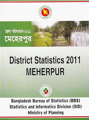 district statistics 2011 meherpur 1st edition bangladesh bureau of statistics 9849005777, 978-9849005773