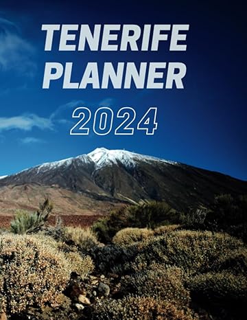 tenerife planner 2024 1st edition seb penn b0cj4f7fdj