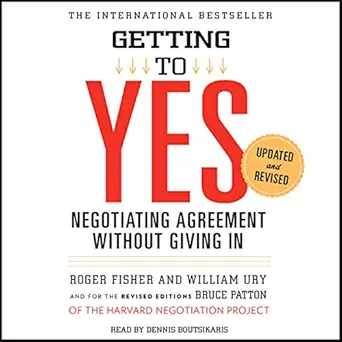 getting to yes negotiating agreement without giving in 1st edition roger fisher ,william ury ,dennis