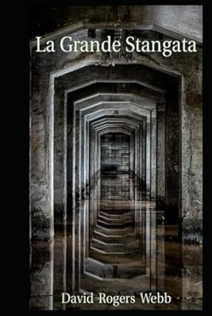 la grande stangata 1st edition david rogers webb ,marco saba b0cqzvxfbt, 979-8872829614