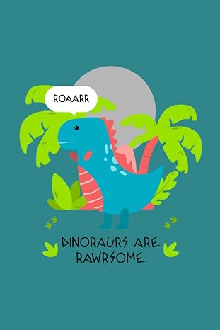 dinosaurs are rawrsome 1st edition mads aas traetteberg b0bw3hr2r5