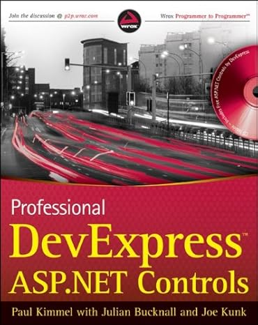 professional devexpress asp net controls 1st edition paul t kimmel ,julian bucknall ,joe kunk 0470500832,