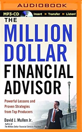 the million dollar financial advisor 1st edition david j mullen jr ,allan robertson 1511383305, 978-1511383301