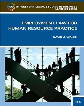 employment law for human resource practice 3rd edition by d j walsh 6409th edition aa b0084qsauy