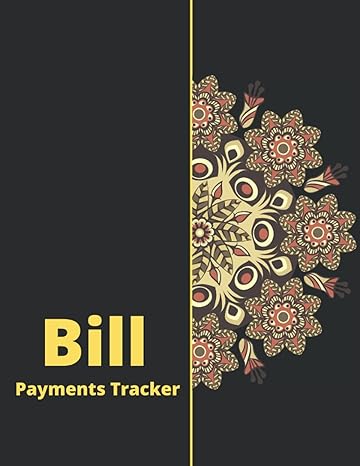 bill payments tracker monthly bill organizer 1st edition elizabeth lucy b097snb83h, 979-8522420109