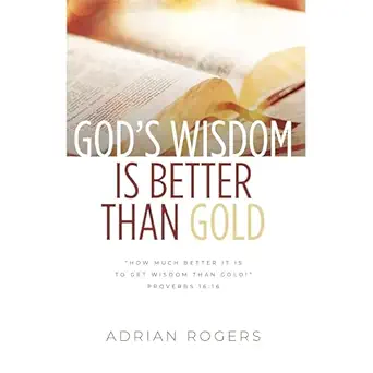 gods wisdom is better than gold gods way to health true wealth and wisdom 1st edition adrian rogers ,innovo