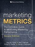 marketing metrics the definitive guide to measuring marketing performance hardcover 1st edition paul w farris