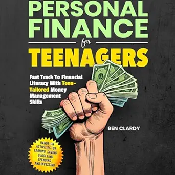 personal finance for teenagers fast track to financial literacy with teen tailored money management skills