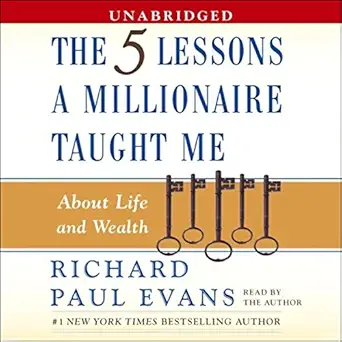 the five lessons a millionaire taught me about life and wealth 1st edition richard paul evans ,simon schuster