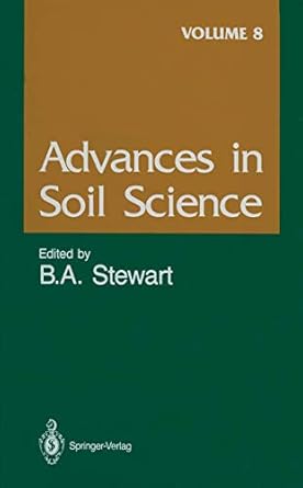advances in soil science 1st edition a r bertrand ,j c day ,r j gibbs ,p m huang ,r e meyer ,a s p murthy ,r