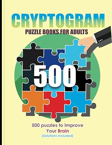 cryptogram puzzle books for adults 500 large print puzzles to improve your brain solutions included 1st