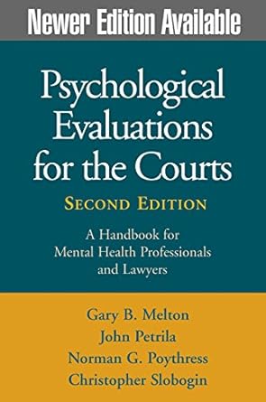 psychological evaluations for the courts a handbook for mental health professionals and lawyers 2nd edition