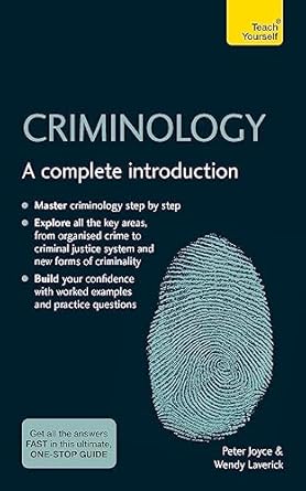 criminology a complete introduction teach yourself updated edition peter joyce 1529397979, 978-1529397970