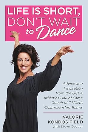 life is short dont wait to dance 1st edition valorie k field 154607712x, 978-1546077121