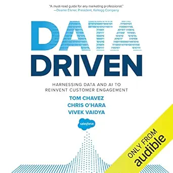 data driven harnessing data and ai to reinvent customer engagement 1st edition tom chavez ,chris o'hara