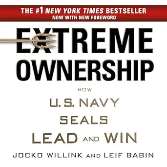 extreme ownership how u s navy seals lead and win 1st edition jocko willink ,leif babin ,macmillan audio