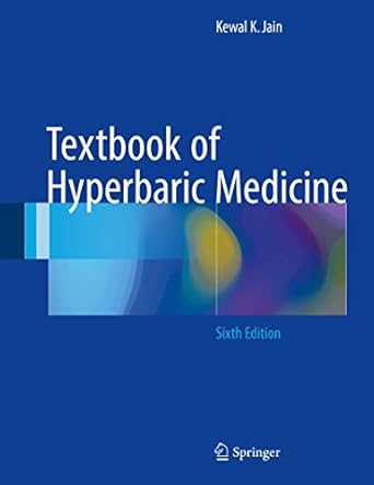 textbook of hyperbaric medicine 1st edition kewal k jain 3319471384, 978-3319471389