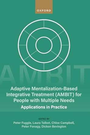 adaptive mentalization based integrative treatment for people with multiple needs 1st edition fuggle ,talbot