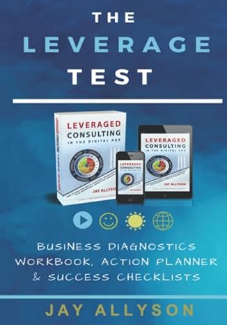 the leverage test business diagnostics workbook action planner and success checklists 1st edition jay allyson