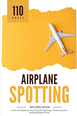 airplane spotting record book track and organize your aircraft sightings preserving your spotting experiences