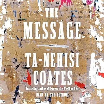 the message 1st edition ta nehisi coates 0593916417, 978-0593916414