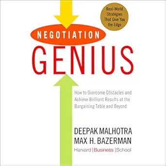 negotiation genius how to overcome obstacles and achieve brilliant results at the bargaining table and beyond