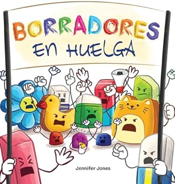 borradores en huelga un libro infantil divertido con rimas para leer en voz alta para preescolar jardin de