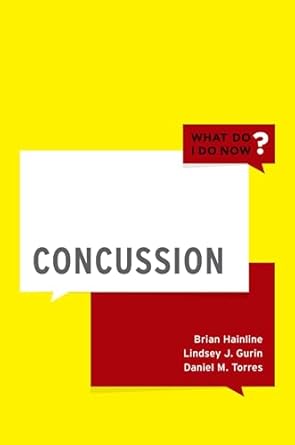 concussion 1st edition hainline ,gurin ,torres 0190937440, 978-0190937447