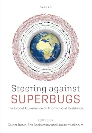 steering against superbugs 1st edition rubin ,baekkeskov ,munkholm 0192899473, 978-0192899477