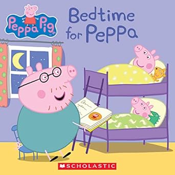 bedtime for peppa 1st edition scholastic ,eone 1338327747, 978-1338327748