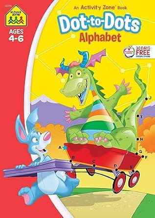 school zone dot to dots alphabet workbook 32 pages ages 4 to 6 preschool kindergarten connect the dots letter