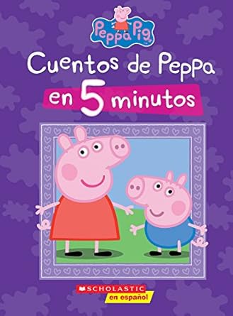 peppa pig cuentos de peppa en 5 minutos 1st edition scholastic ,eone 1338187899, 978-1338187892