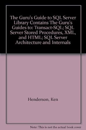 The Gurus Guide To Sql Server Library Contains The Gurus Guides To ...