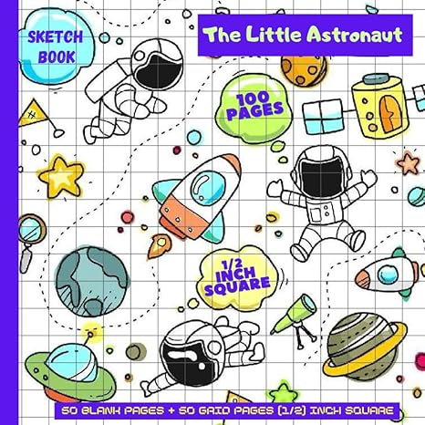 the little astronaut discovering space aesthetic curious toddler scientist sketch book 1 for drawing