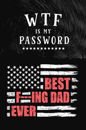wtf is my password best f ing dad ever alphabetized a to z manager notebook journal for internet address