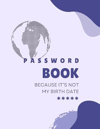 password logbook records website email username password 8 x11 5 my password keeper book thats keep it safe