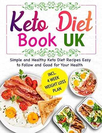 keto diet book uk 28 day meal plan simple and healthy keto diet recipes easy to follow and good for your