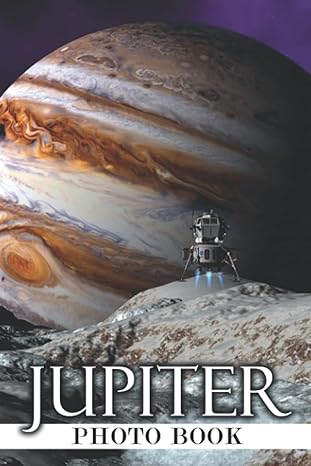 jupiter photo book colorful pages of the fifth planet from the sun for all ages relaxation and stress relief