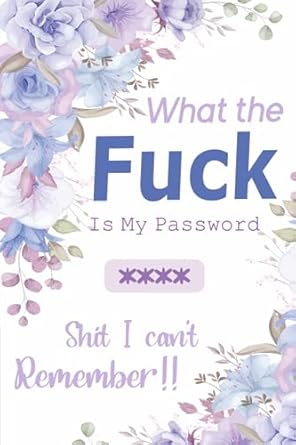 what the fuck is my password shit i cant remember alphabetical pocket size purple flower cover book frame 6 x
