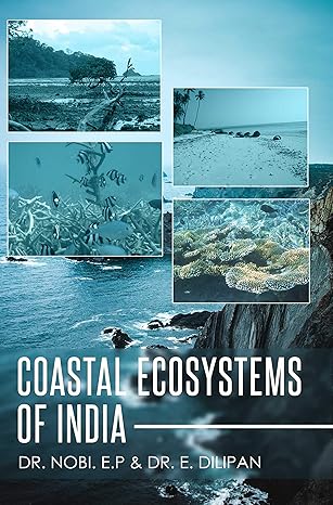 coastal ecosystems of india 1st edition nobi e p ,e dilipan 9388459644, 978-9388459648