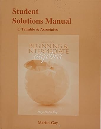 student solutions manual for beginning and intermediate algebra 6th edition elayn martin gay 0134194195,