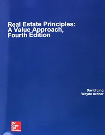real estate principles a value approach 4th edition david c ling ,wayne r archer 1260151387, 978-1260151381