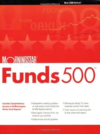 morningstar funds 500 2008 revised edition morningstar inc. ,russel kinnel ,scott berry 0470121297,