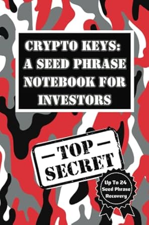 crypto keys a seed phrase notebook for investors the convenient seed words crypto keeper for securely