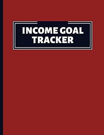 income goal planner track and monitor your monthly income finance planner book 1st edition albion pope