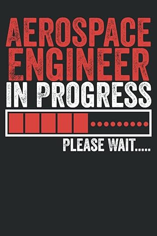 aerospace engineer in progress cute notebook for aerospace engineers future aerospace engineers aerospace