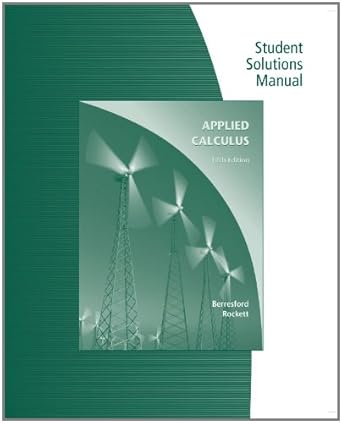 student solutions manual for berresford s applied calculus 5th 5th edition geoffrey c berresford ,andrew m