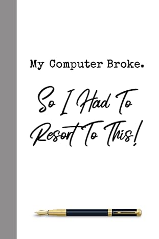 my computer broke so i had to resort to this funny low tech blank lined notebook gift for friends family